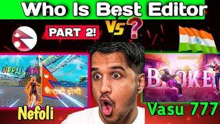 Nefoli Vs Vasu 777 Editing  One Of The Best Editor?god level edit  Part 2 !! @Nefoli @Vasu777