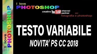 Photoshop tutorial italiano - Testo photoshop tutorial, novità photoshop cc 2018, testo su foto