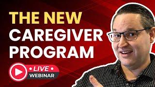 The  New Caregiver Program Webinar | The Maple Team