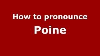 How to pronounce Poine (Greek/Greece) - PronounceNames.com