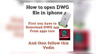 How to open DWG FILE in iPhone