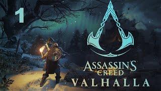 Прохождение Assassin's Creed Valhalla Вальгалла  — Часть 1 Начало!