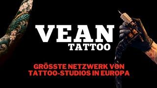 „VEAN TATTOO“ ist das größte Netzwerk von Tattoo-Studios in Europa | VEAN TATTOO Deutschland