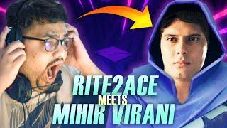 @rite2ace finally met Mihir Virani in Valorant | Valorant Funny Moments India