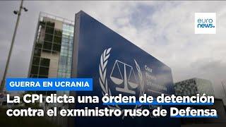 La CPI dicta una órden de detención contra el exministro ruso de Defensa Serguéi Shoigú