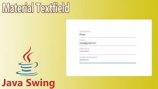 Java Swing - Custom Material TextField and PasswordField