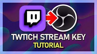 How to Connect Twitch Stream Key to OBS Studio