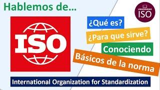 ¿Qué es ISO - International Organization for Standardization?