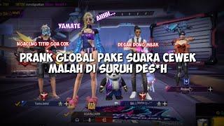 PRANK GLOBAL PAKE SUARA CEWEK||FREE FIRE BATTLE GROUND
