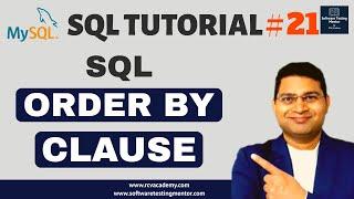 SQL Tutorial #21 - SQL ORDER BY Clause | ORDER BY Keyword in SQL