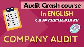 COMPANY AUDIT in ENGLISH (chapter 10) | Most easy explanation | CA inter- audit - Part 1