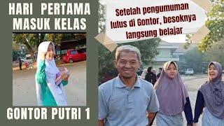 Hari pertama masuk kelas Gontor putri 1 - Aunda family