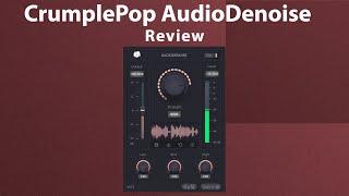 CrumplePop AudioDenoise - Review