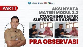 Aksi Nyata Modul 2.3 Coaching Supervisi Akademik - PRA OBSERVASI