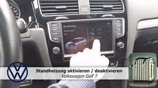 VW Golf 7 Standheizung aktivieren / deaktivieren