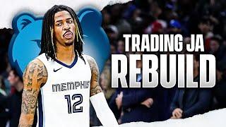 Trading Ja Morant Memphis Grizzlies Rebuild...