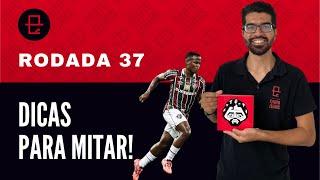 DICAS CARTOLA 2024 | RODADA 37: FLUMINENSE MITA OU ZICA?