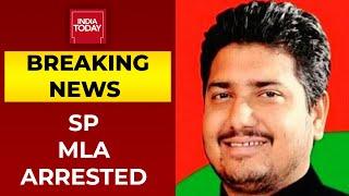 UP MLA Nahid Hasan Arrested Days After SP Names Him In Candidate List | Breaking News