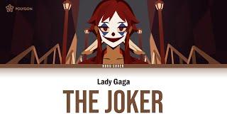 The Joker - Lady Gaga (cover) | HOKU 