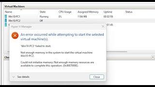 The Application Encountered an Error While Attempting to Change the State – Hyper-V Error