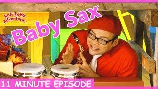 Baby Sax | Lah-Lah's Adventures