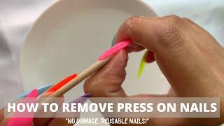 How to Remove Press On Nails | PROPER REMOVAL + NO DAMAGE!