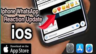 WhatsApp Reaction Update For ios,  Iphones | ios whatsapp reaction feature