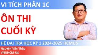 Ôn thi cuối kỳ Vi tích phân 1C hệ đại trà  | Học kỳ 1 năm học 2024-2025 | HCMUS