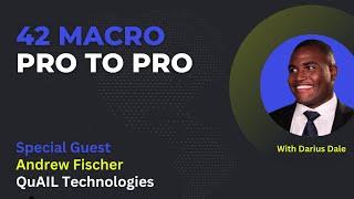 42 MACRO PRO TO PRO with Andrew Fischer | REPLAY | November 8, 2024