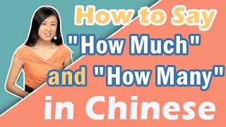 How to ask "How Much" and "How Many" in Chinese | Learn Chinese Grammar