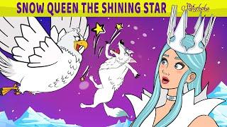 Snow Queen and The Shining Star | Bedtime Stories for Kids in English | Fairy Tales