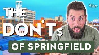 The DON'Ts of Springfield Missouri