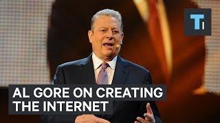 Al Gore on creating the internet