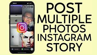 How to Post Multiple Photos on an Instagram Story | Instagram Story Layout (2023)