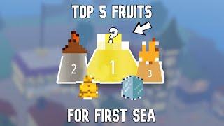 Top 5 FRUITS for First Sea in Blox Fruits! *YOU NEED THE FIRST ONE*