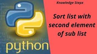 Sort list with second element of sub list using Python