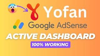 How to Make Google AdSense Approval Yofan 2024 | AdSense Active Dashboard New Method 2024