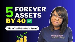 I am tired of working (5 assets to retire in my 40s)