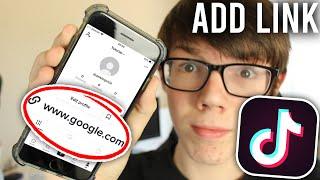 How To Add Link To TikTok Bio - Full Guide
