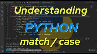 Understanding Python: Structural Pattern Matching