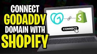 How to Connect GoDaddy Domain to Shopify in 2024 (Step by Step) EASY No B.S Method!!