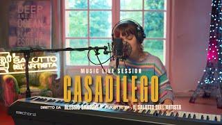 Casadilego: Il Salotto dell’Artista | Live Session Music