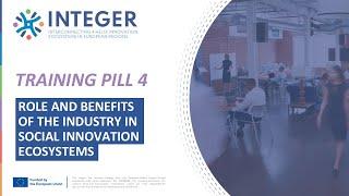 Training pill 4: Role and benefits of the industry in social innovation ecosystems