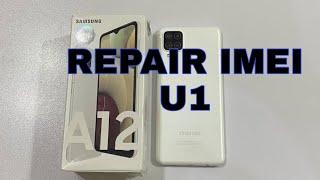 REPAIR IMEI A12 (A125M) U1 - NO ROOT - BY: Z3X