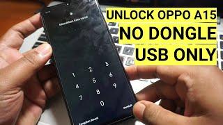 Unlock Oppo A15 Lupa pola pin sandi No Dongle USB Only Gratis no auth