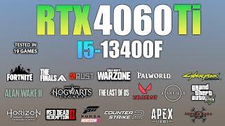 RTX 4060 Ti + I5 13400F : Test in 19 Games - RTX 4060 Gaming