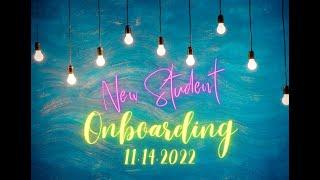 New Student Onboarding - 11.14.2022