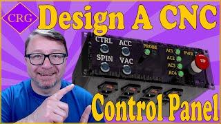 Design a CNC Control Panel