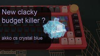 AKKO CS CRYSTAL BLUE // BEST BUDGET CLACKY ?