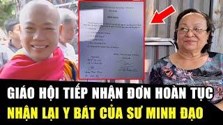 Động thái của Giáo hội khi NHẬN ĐƠN HOÀN TỤC và y bát của SƯ MINH ĐẠO, Phật tử tiết lộ điều xúc động